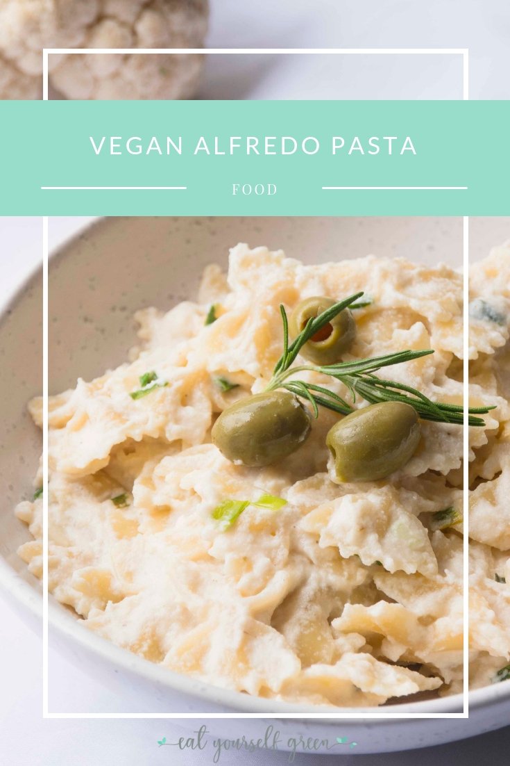 Vegan Alfredo Pasta | Eat Yourself Green