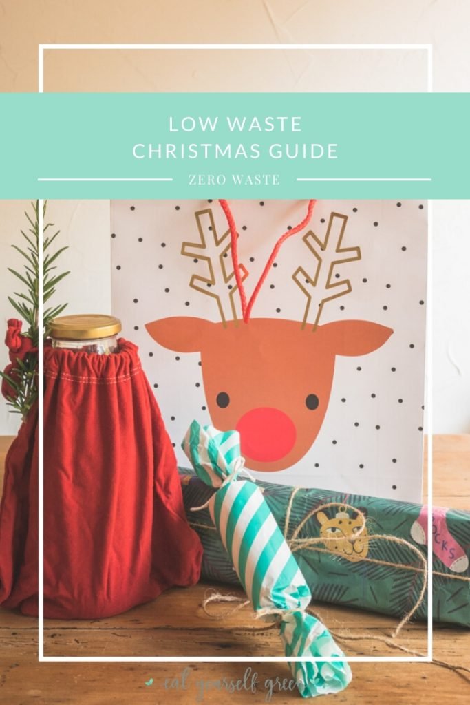 Low-Waste Christmas Guide | Eat Yourself Green